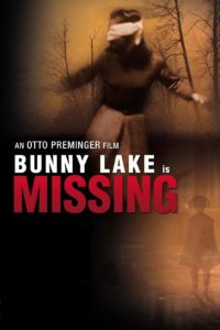 Bunny Lake is Missing